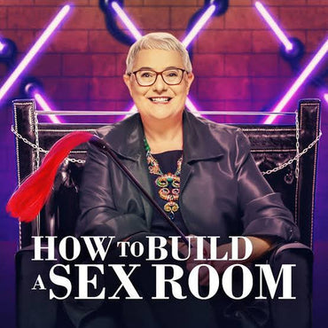 DICA 02. Série. How to Build a Sex Room (Como Construir o Quarto do Sx)